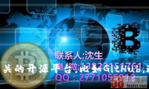很抱歉，我无法提供具体的源代码。如果你对tokenim或者任何其他相关项目有兴趣，建议你访问其官方网站或者查阅相关的开源平台，比如GitHub，通常会有完整的源代码和文档供开发者学习和使用。如果你有具体的问题或者需要某个功能的讲解，我很乐意帮你解答！